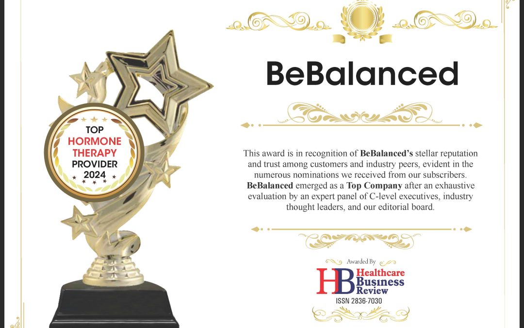 BeBalanced named as TOP 10 HORMONE THERAPY PROVIDERS in 2024 Healthcare Business Review