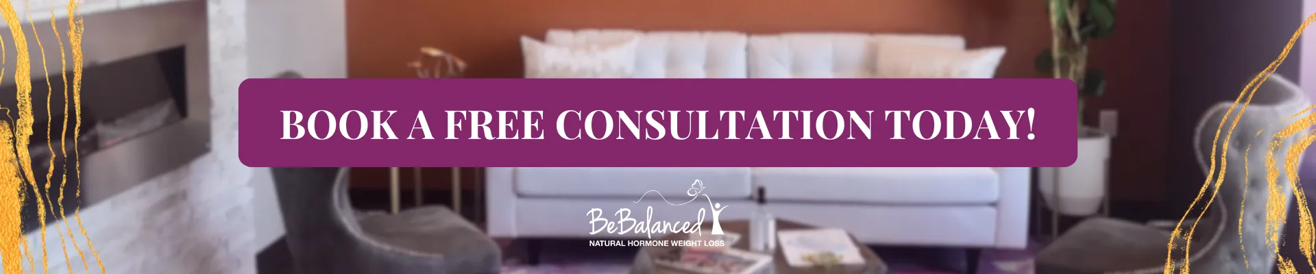 Book a free consultation with BeBalanced Natural Hormone Weight Loss today